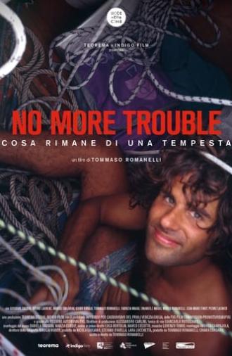 No More Trouble — Cosa rimane di una tempesta (2024)