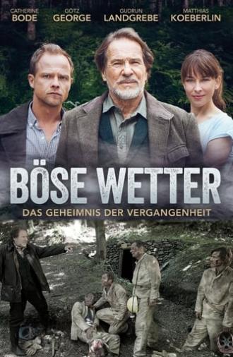 Böse Wetter - Das Geheimnis der Vergangenheit (2016)