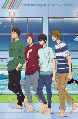 Free!: Take Your Marks (2017)