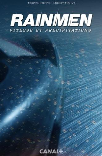 Rainmen, vitesse et précipitations (2025)
