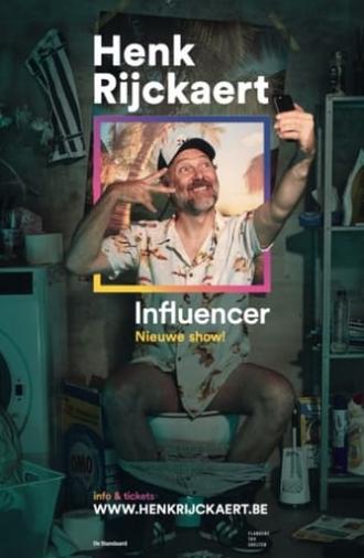 Henk Rijckaert: Influencer (2022)