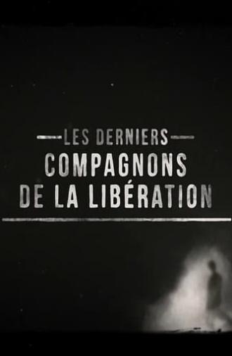 Les derniers compagnons de la libération (2020)