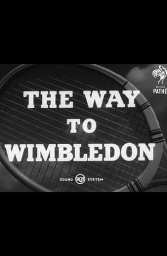 The Way to Wimbledon (1952)