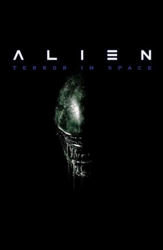 Alien: Terror in Space (2025)