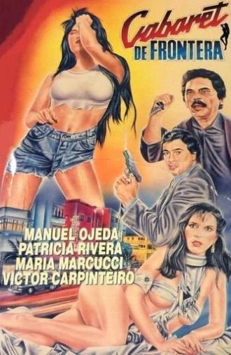 Cabaret de frontera (1992)