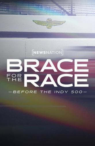 Brace for the Race: Before the Indy 500 (2023)