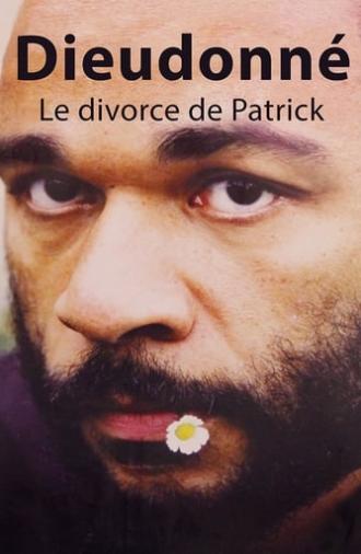 Dieudonné - Le Divorce de Patrick (2003)