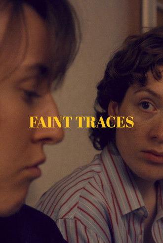 Faint Traces (2025)