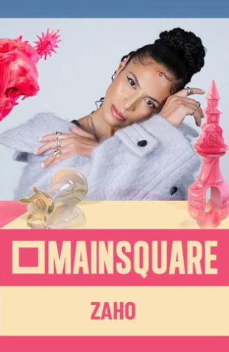 Main Square Festival - Zaho (2026)