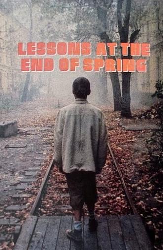 Lessons at the End of Spring (1990)