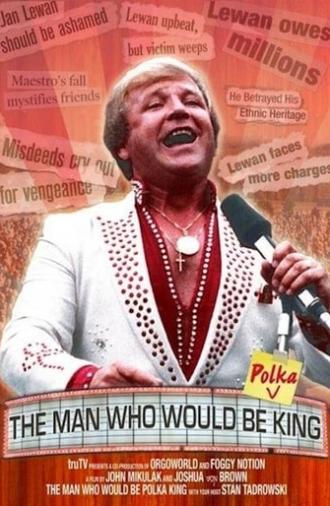 The Man Who Would Be Polka King (2009)