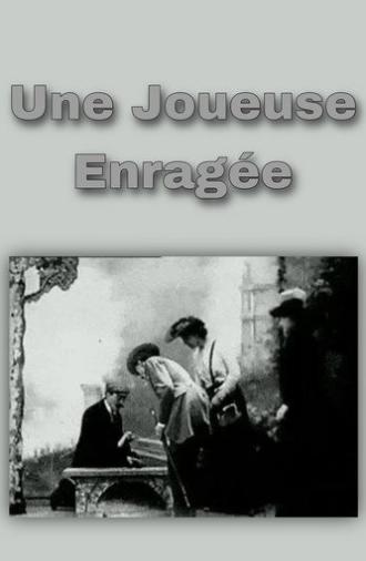 Une joueuse enragée (1905)