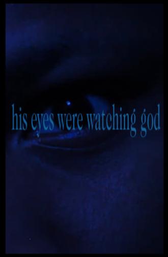 His Eyes Were Watching God (2023)