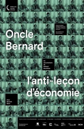 Oncle Bernard - A Counter-Lesson in Economics (2016)