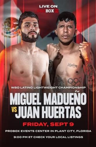 Juan Huertas vs. Miguel Madueno (2022)