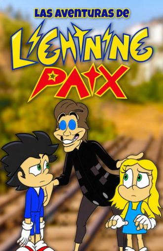 The Adventures of Lightning Patx (2021)