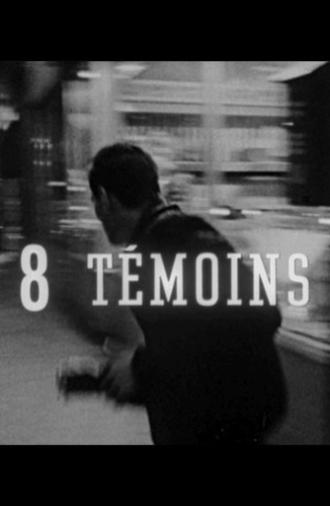 Huit témoins (1964)