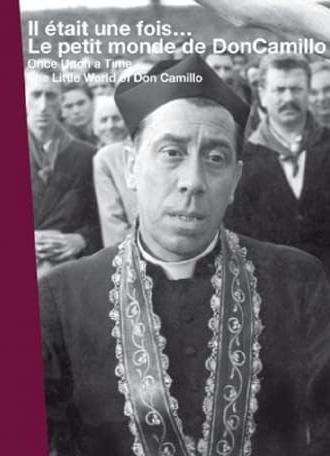 Il était une fois... « Le petit monde de Don Camillo » (2010)