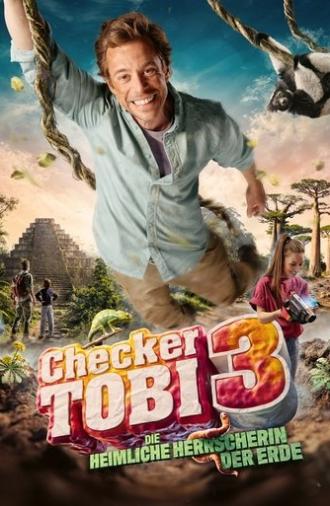 Checker Tobi 3 - Die heimliche Herrscherin der Erde (2026)