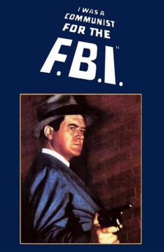 I Was a Communist for the FBI (1951)