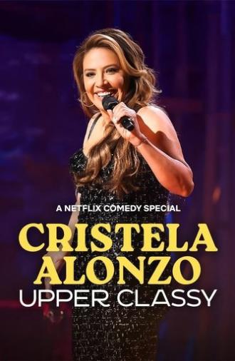 Cristela Alonzo: Upper Classy (2025)