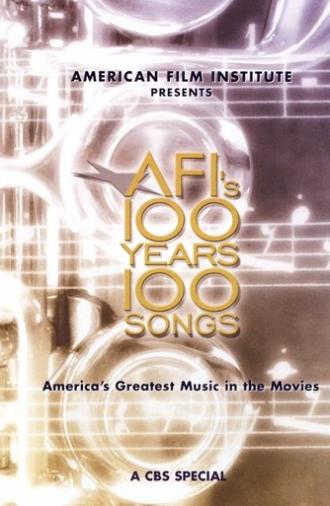 AFI's 100 Years... 100 Songs: America's Greatest Music in the Movies (2004)