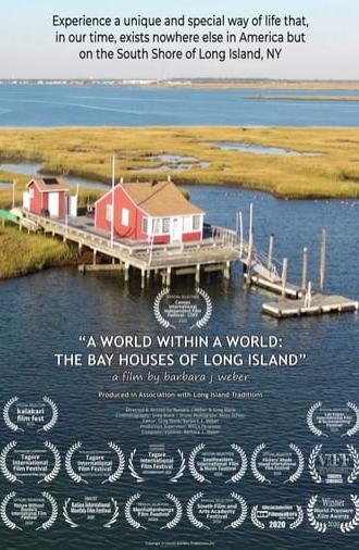 A World Within a World: The Bay Houses of Long Island (2020)