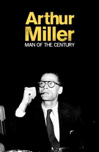 Arthur Miller: A Man of His Century (2015)