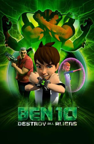 Ben 10: Destroy All Aliens (2012)