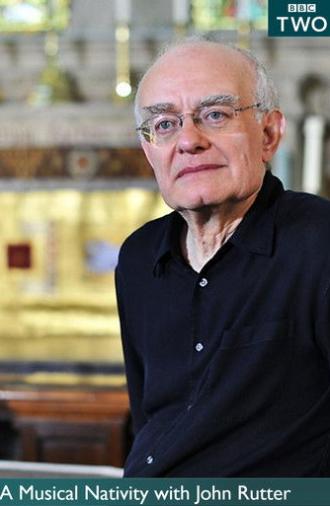 A Musical Nativity with John Rutter (2011)