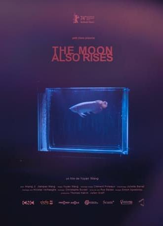 The Moon Also Rises (2024)