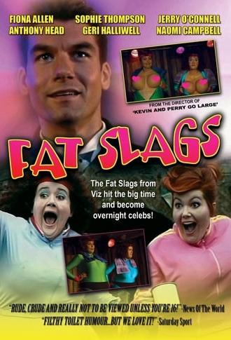 Fat Slags (2004)
