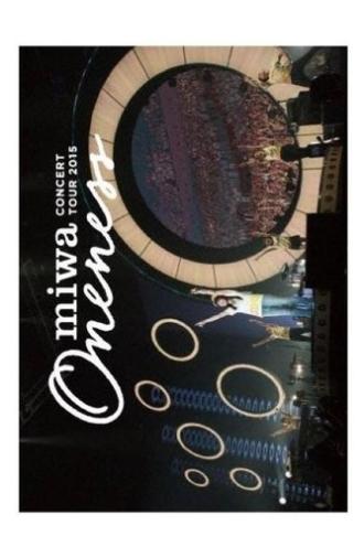 miwa Concert Tour 2015 ONENESS (2018)