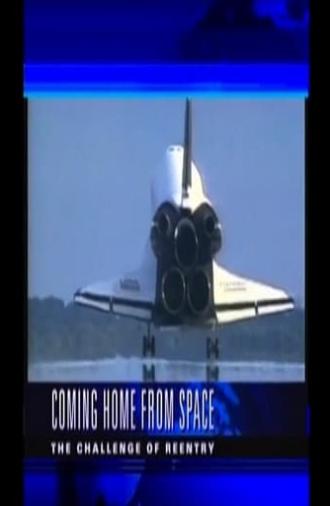 Coming Home from Space: The Challenge of Re-Entry (2003)