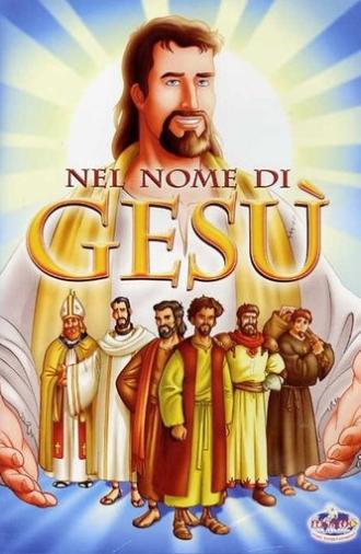 Nel nome di Gesù (2004)