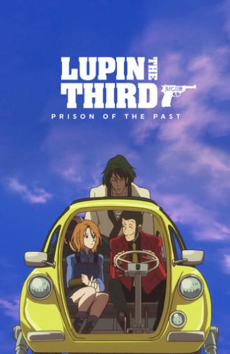 Lupin the Third: Prison of the Past (2019)