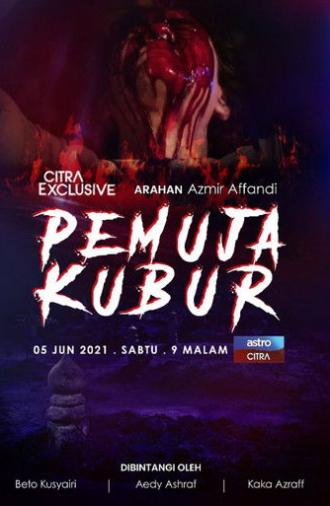 Pemuja Kubur (2021)