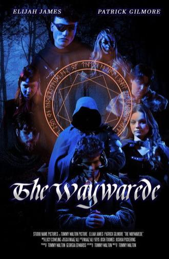 The Waywarede (2025)