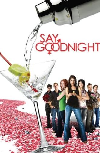 Say Goodnight (2008)