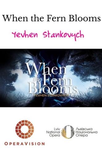 When the Fern Blooms (2017)