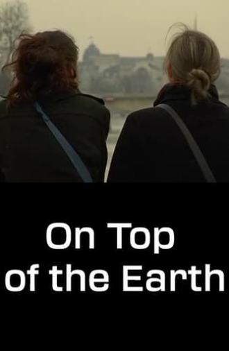 On Top of the Earth (2007)