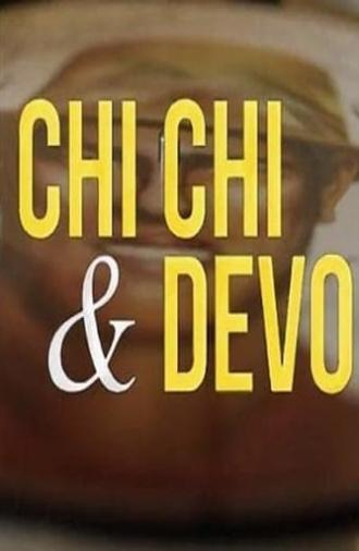 Chi Chi & Devo (2019)
