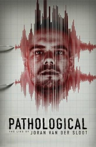 Pathological: The Lies of Joran van der Sloot (2024)