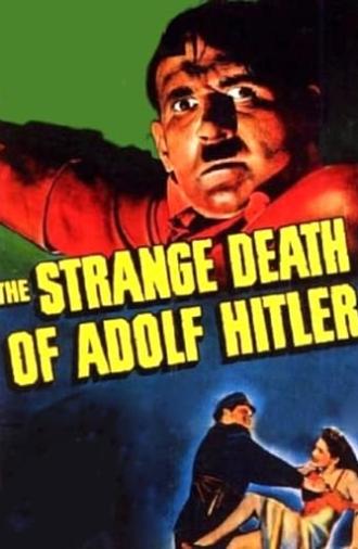 The Strange Death of Adolf Hitler (1943)