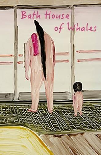 Bath House of Whales (2019)