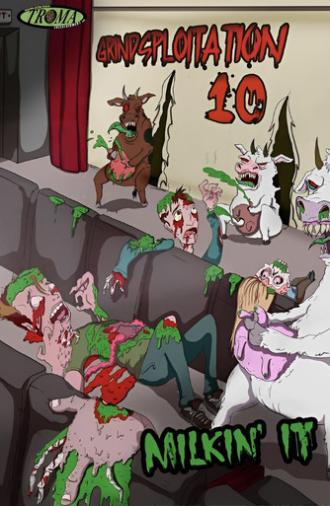 Grindsploitation 10: Milkin' It (2022)