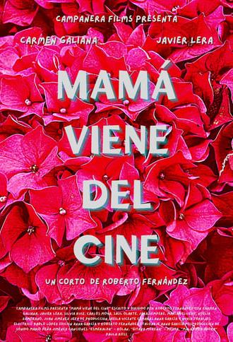 Mamá viene del cine (2023)