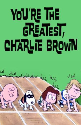 You're the Greatest, Charlie Brown (1979)