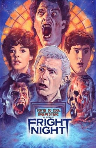 You're So Cool, Brewster! The Story of Fright Night (2016)