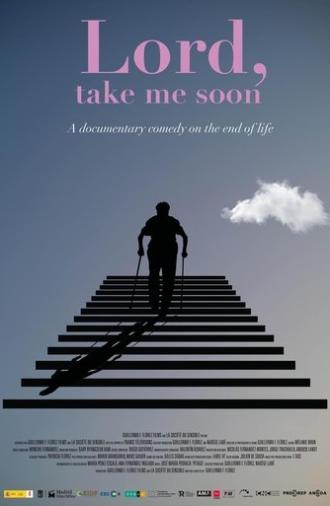 Lord, Take Me Soon (2025)